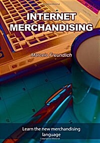 Internet Merchandising (Paperback)