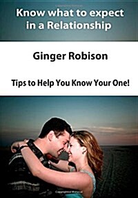Know What to Expect in a Relationship (Paperback)