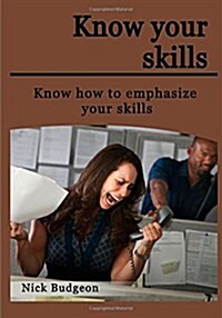 Know Your Skills (Paperback)