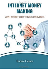 Internet Money Making (Paperback)