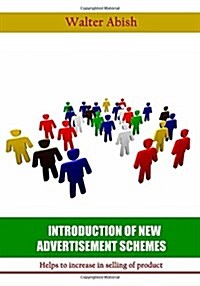 Introduction of New Advertisement Schemes (Paperback)