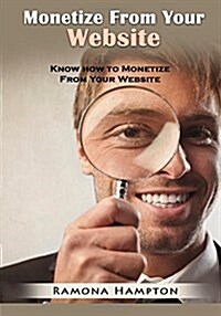 Monetize from Your Website (Paperback)