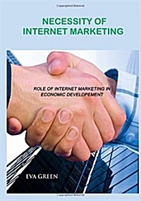 Necessity of Internet Marketing (Paperback)