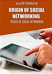 Origin of Social Networking (Paperback)