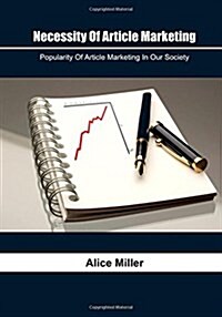 Necessity of Article Marketing (Paperback)