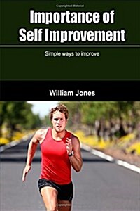 Importance of Self Improvement (Paperback)