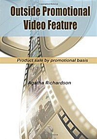 Outside Promotional Video Feature (Paperback)