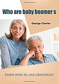 Who Are Baby Boomers? (Paperback)