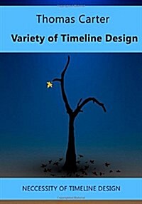 Variety of Timeline Design (Paperback)