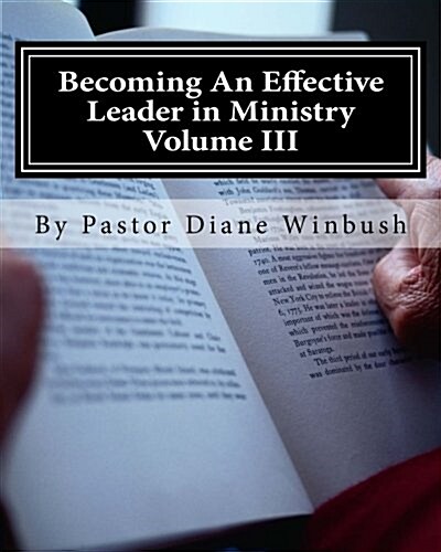 Becoming an Effective Leader in Ministry Volume III: My Journal (Paperback)