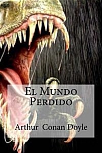 El Mundo Perdido (Paperback)