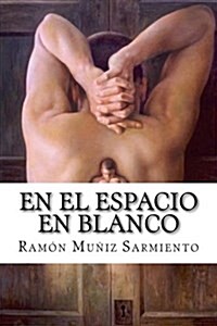 En el espacio en blanco (Paperback)