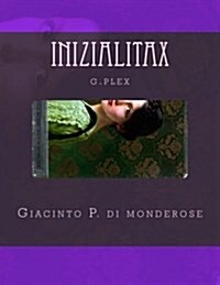 Inizialitax (Paperback, Large Print)