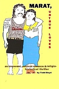 Marat, Untrue Loves (Paperback, 2nd)