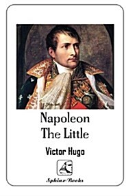 Napoleon the Little (Paperback)