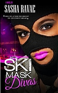 Ski Mask Divas (Paperback)