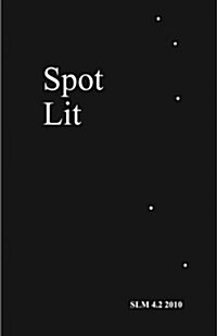 Spot Lit: 4.2 2010 (Paperback)