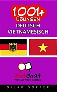 1001+ Ubungen Deutsch - Vietnamesisch (Paperback)