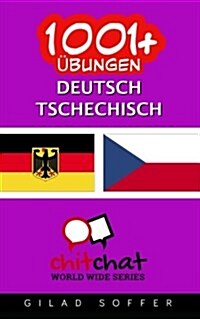 1001+ Ubungen Deutsch - Tschechisch (Paperback)