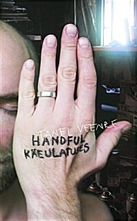 Handful - Kaeulatuses: Jewellery Diary 2009-2015 (Hardcover)