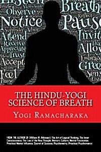 The Hindu-yogi Science of Breath (Paperback)