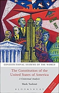 The Constitution of the United States of America : A Contextual Analysis (Paperback, 2 ed)