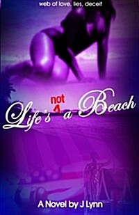 Lifes Not a Beach (Paperback, 2nd)