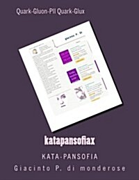 Katapansofiax: Kata-Pansofia (Paperback)