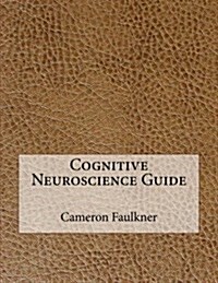 Cognitive Neuroscience Guide (Paperback)