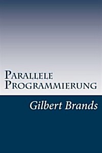 Parallele Programmierung (Paperback)