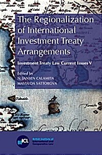 The Regionalization of International Investment Treaty Arrangements (Paperback)