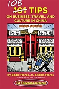 108 Tips on Business, Travel and Culture in China (Paperback)