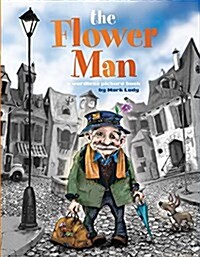 The Flower Man: A Wordless Picture Book (Hardcover, 8)