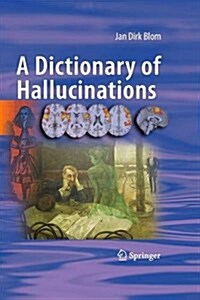 A Dictionary of Hallucinations (Paperback)