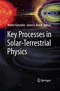 Key Processes in Solar-terrestrial Physics (Paperback)