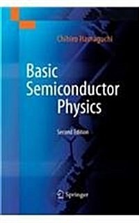 Basic Semiconductor Physics (Paperback, 2, 2010)