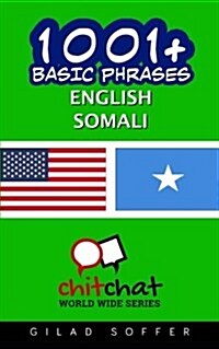 1001+ Basic Phrases English - Somali (Paperback)