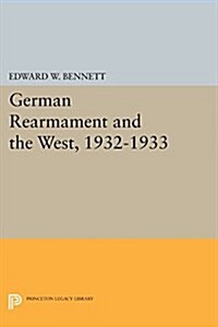 German Rearmament and the West, 1932-1933 (Paperback)