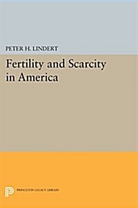 Fertility and Scarcity in America (Paperback)