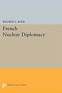 French Nuclear Diplomacy (Paperback)