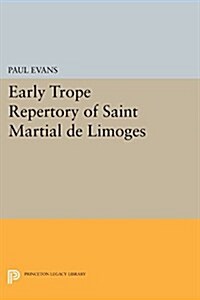 Early Trope Repertory of Saint Martial De Limoges (Paperback)