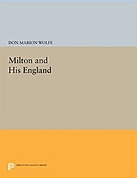 Milton and His England (Paperback)