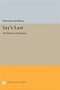 Says Law: An Historical Analysis (Paperback)