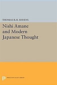 Nishi Amane and Modern Japanese Thought, (Paperback)
