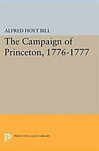 The Campaign of Princeton, 1776-1777 (Paperback)