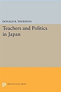 Teachers and Politics in Japan (Paperback)