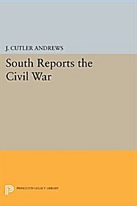 South Reports the Civil War (Paperback)