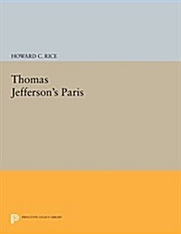 Thomas Jeffersons Paris (Paperback)