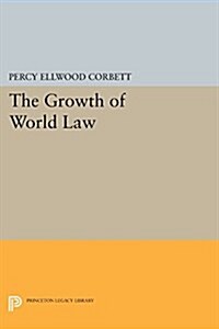 The Growth of World Law (Paperback)