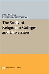 The Study of Religion in Colleges and Universities (Paperback)